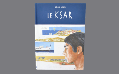 El Fascinante Mundo de «Le Ksar» Un Cómic de Hélène Balcer